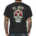 Day Of The Dead Mexico El Jefe Boss Sugar Skull Halloween Mens Back Print T-shirt