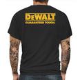 Dewalt Guaranteed Though Mens Back Print T-shirt