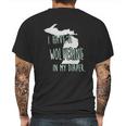 In My Diaper I Have A Wolverine State Of Michigan Msu Mens Back Print T-shirt