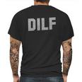 Dilf Handsome Hot Dad Fars Day Funny Crewneck Mens Back Print T-shirt