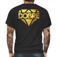 Dobre Twins Dobre Brothers Gold Edition Mens Back Print T-shirt