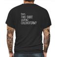 Does This Shirt Smell Like Chloroform FunnyShirt Science Mens Back Print T-shirt