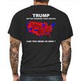 Donald Trump Better Coverage Than Verizon Can You Hear Us Now Shirt Mens Back Print T-shirt