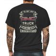 If You Dont Drive A Gmc Mens Back Print T-shirt