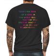 Don’T You Ever Let A Soul In The World Tell You That You Cant Be Exactly Who You Are Lady Gaga Mens Back Print T-shirt