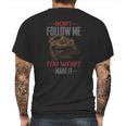 Dont Follow Me You Wont Make It Jeep T-Shirt Mens Back Print T-shirt