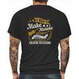 I Don’T Make Mistake When Playing A Cello I Make Spontaneous Creative Decisions Mens Back Print T-shirt