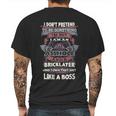 I Don’T Pretend To Be Something Bricklayer Like A Boss Mens Back Print T-shirt