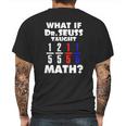 What If Dr Seuss Taught Math Mens Back Print T-shirt