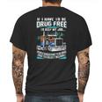 Drug Free To Keep My Job Mens Back Print T-shirt