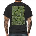 Drugs Not Hugs Dont Touch Me - Roll A Marijuana Mens Back Print T-shirt