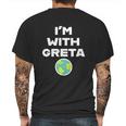 Earth Day Climate Change I Am With Greta Science Graphic Mens Back Print T-shirt