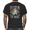 Eat A Giant Bag Of Dicks Funny Unicorn Mens Back Print T-shirt