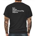 Eat Sleep Cybersecurity Gifts For Cyber Security Analyst Mens Back Print T-shirt