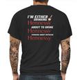 Im Either Drinking Hennessy About To Drink Hennessy Shirt Mens Back Print T-shirt