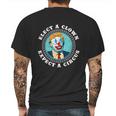 Elect A Clown Expect A Circus Antitrump Gift Mens Back Print T-shirt