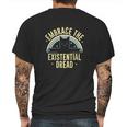 Embrace The Existential Dread Funny Cat Mens Back Print T-shirt