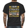 I Enjoy Romantic Walks Through The Casino Mens Back Print T-shirt