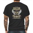 I Am An Erection Specialist What Is Your Superpower Job Shirts Mens Back Print T-shirt