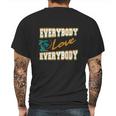 Everybody Love Everybody Retro Mens Back Print T-shirt