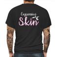 Expensive Skin Tattoo Artist Machine Inked Skin Beards Mens Back Print T-shirt