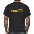 Fake Taxi Funny Fake Taxi Driver Mens Back Print T-shirt