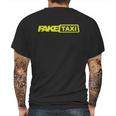 Fake Taxi T-Shirt Mens Back Print T-shirt