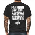 Farming Saved Me From Being A Pornstar Mens Back Print T-shirt