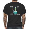 Fire Air Earth Water All Elements In One Bong Mens Back Print T-shirt