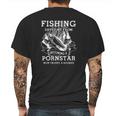 Fishing Saved Me From Becoming A Porn Star Mens Back Print T-shirt