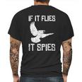 If It Flies It Spies Conspiracy Theory Birds Arent Real Mens Back Print T-shirt