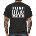 Flint Lives Matter Mens Back Print T-shirt