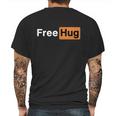 Free Hugs Pornhub Logo Parody Mens Back Print T-shirt