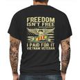 Freedom Isnt Free I Paid For It Proud Vietnam Veteran Gifts Graphic Design Printed Casual Daily Basic Mens Back Print T-shirt