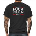 Fuck Biden And You For Voting For Him Political Design Mens Back Print T-shirt