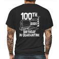 Funny 100Th Birthday In Quarantine Toilet Paper Party Mens Back Print T-shirt