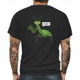 Funny Atheist Mantis Bug Religion Gifts Mens Back Print T-shirt