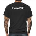 Funny Calvinist Simply Irresistible John Calvin T-Shirt Mens Back Print T-shirt