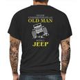 Mens Funny Jeep Tshirt Old Man With A Jeep Tee Mens Back Print T-shirt