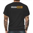 Funny Orgasm Donor Mens Back Print T-shirt