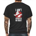 Ghostbusters I Aint Afraid Of No Ghost Mens Back Print T-shirt