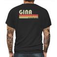 Gina Gift Name Personalized Retro Vintage 80S 90S Birthday Mens Back Print T-shirt