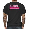 Glory Name Personalized Retro Vintage 80S 90S Mens Back Print T-shirt