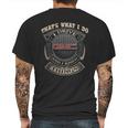 That What I Do Gmc And I Knows Thing Mens Back Print T-shirt