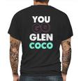 You Go Glen Coco Text Variety Graphic Mens Back Print T-shirt