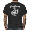 The Golden Girls Stay Golden Mens Back Print T-shirt