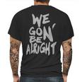 We Gon Be Alright Kendrick Lamar Mens Mens Back Print T-shirt