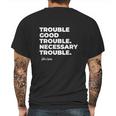 Good Trouble Necessary Quote John Lewis Mens Back Print T-shirt