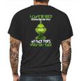 The Grinch I Cant Be Held Responsible For What My Face Does Mens Back Print T-shirt