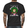 The Grinch Be A Cindy Lou Who Mens Back Print T-shirt